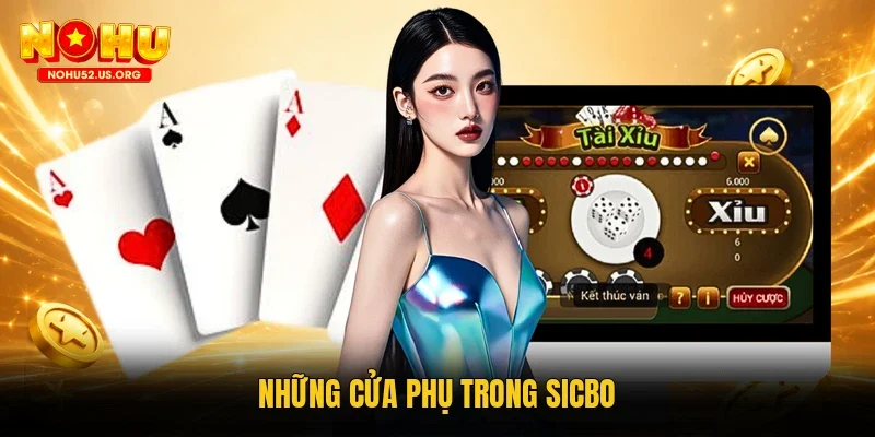 Những cửa phụ trong Sicbo